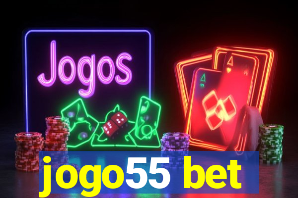 jogo55 bet